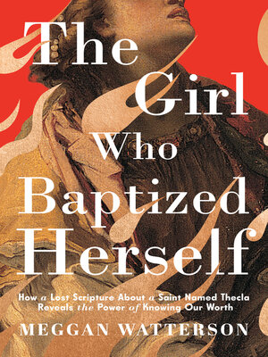 cover image of The Girl Who Baptized Herself